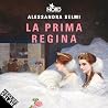La prima regina
