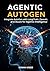 Agentic AutoGen: Integrate ...