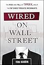 Wired on Wall Street by Tom   Hardin