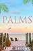The Palms: 'Elin Hilderbran...