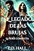 El legado de las brujas: La...