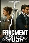Fragments of Us