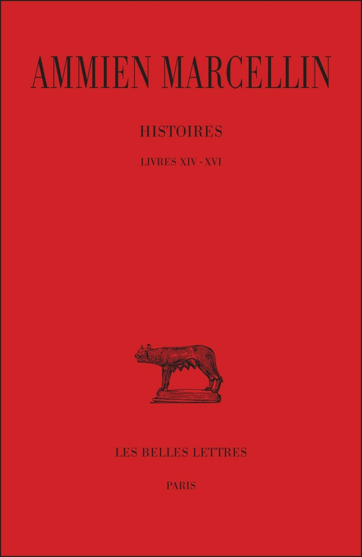 Histoires, Livres XIV-XVI, Tome 1