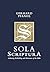 Sola Scriptura by Biblical Research Institute
