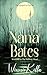 Nana Bates: The prequel to ...