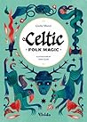 Celtic Folk Magic