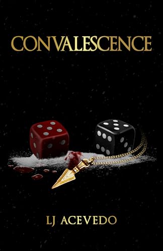 Convalescence (The Echelon Saga Book 2)