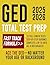 GED Total Test Prep: The Complete & Up-to-Date Study Guide to ACE the GED Exam and Achieve Your Best Score. Step-by-Step Guidance, Practice That Works, Proven Expert Tips