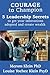 Courage to Champion: 5 Leadership Secrets to Get Innovations Adopted and Generate Wealth