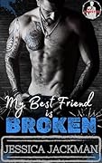 My Best Friend Is Broken