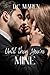 Until Then You're Mine by D.C. Maren