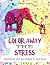 Color Away the Stress by Elena Voss