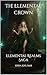 The Elemental Crown: Elemen...