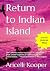 Return to Indian Island by Aricelli Kooper