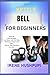 KETTLE BELL FOR BEGINNERS: ...