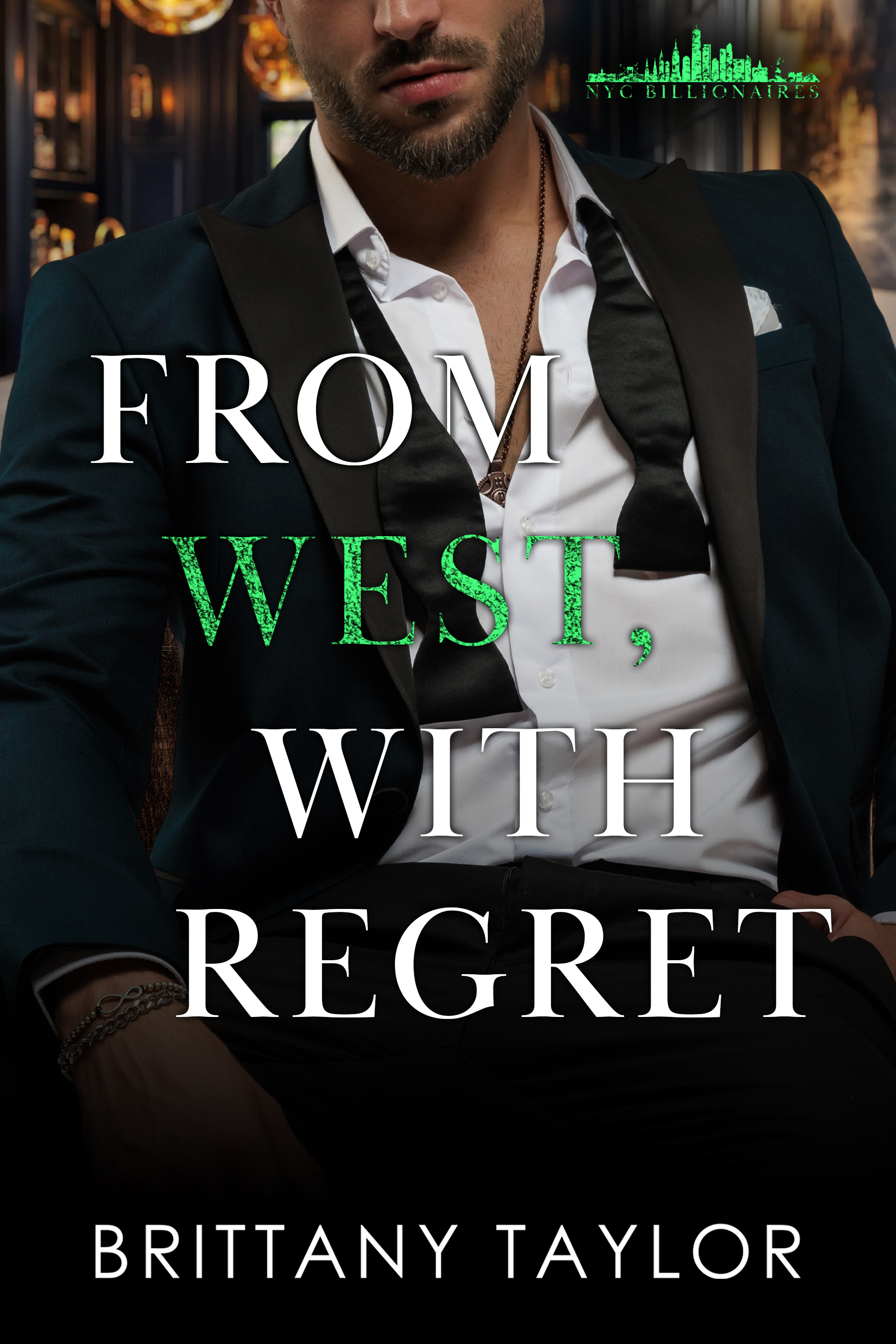 From West, With Regret (NYC Billionaires, #2)