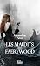 Les Maudits de Faerywood - ...