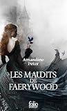 Les Maudits de Faerywood - Tome 1 (Les Maudits de Faerywood, #1)