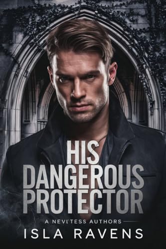 His Dangerous Protector: A Dark Mafia Bodyguard MM Romance (Gay Romance)