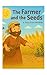 The Farmer and the Seeds