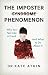 The Imposter Phenomenon