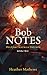 Bob Notes: Help from Trauma to Triumph