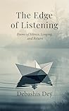 The Edge of Listening: Poetry for Grief, Healing, and Hope — A Contemplative Collection The Edge of Listening: Poetry for Grief, Healing, and Hope — A Contemplative Collection