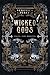 Wicked Gods by Veronica  Perez