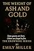 The Weight Of Ash And Gold (The Crowning #1)
