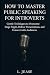 How to Master Public Speaking for Introverts by L. Jease