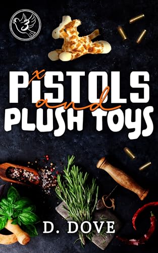 Pistols and Plush Toys (Kindle Edition)