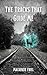 The Tracks That Guide Me