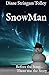 SnowMan by Diane Stringam Tolley