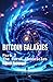 Bitcoin Galaxies by Rakesh Rajagopal