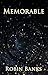 Memorable (Heinlein's Finches Book 9)