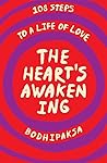 The Heart’s Awake...