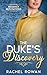 The Duke's Discovery: a wit...