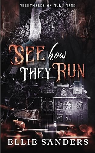 See How They Run (Nightmares on Lull Lane #4)