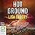 Hot Ground by Lisa Ellery