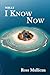 What I Know Now (A Carter P...