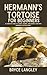Hermann’s Tortoise for Beginners by Bryce Langley