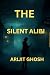 The Silent Alibi