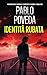 Identità Rubata: Un romanzo di intrighi e suspense di Gabriel Caballero (Gabriel Caballero, mistero, intrighi e suspense Vol. 7) (Italian Edition)