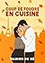 Coup de foudre en cuisine (Saisons de l'amour) (French Edition)