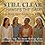 Still Clear by Sage Meadows