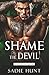 Shame the Devil: A Dark New...