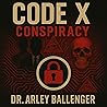 CODE X: Conspiracy