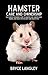 Hamster Care and Ownership by Bryce Langley