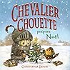 Chevalier Chouette prépare Noël by Christopher Denise
