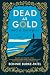 Dead as Gold